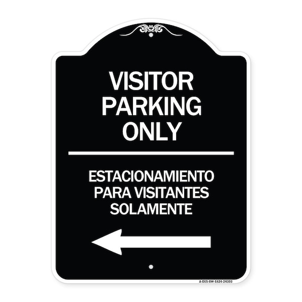 Bilingual Reserved Parking Visitor Parking Only Estacionamiento Para Visitantes, A-DES-BW-1824-24303